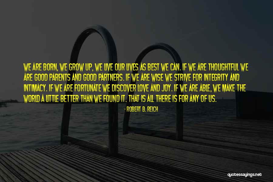 World's Best Wise Quotes By Robert B. Reich World's Best Wise Quotes By Robert B. Reich