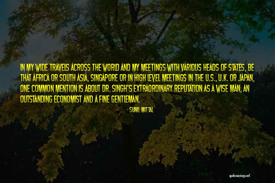 World's Best Wise Quotes By Sunil Mittal World's Best Wise Quotes By Sunil Mittal