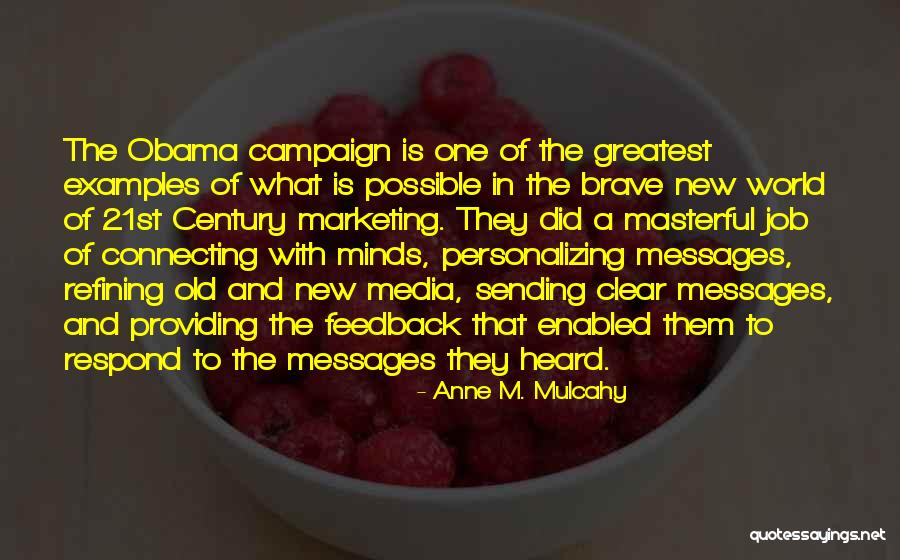 World's Greatest Business Quotes By Anne M. Mulcahy World's Greatest Business Quotes By Anne M. Mulcahy