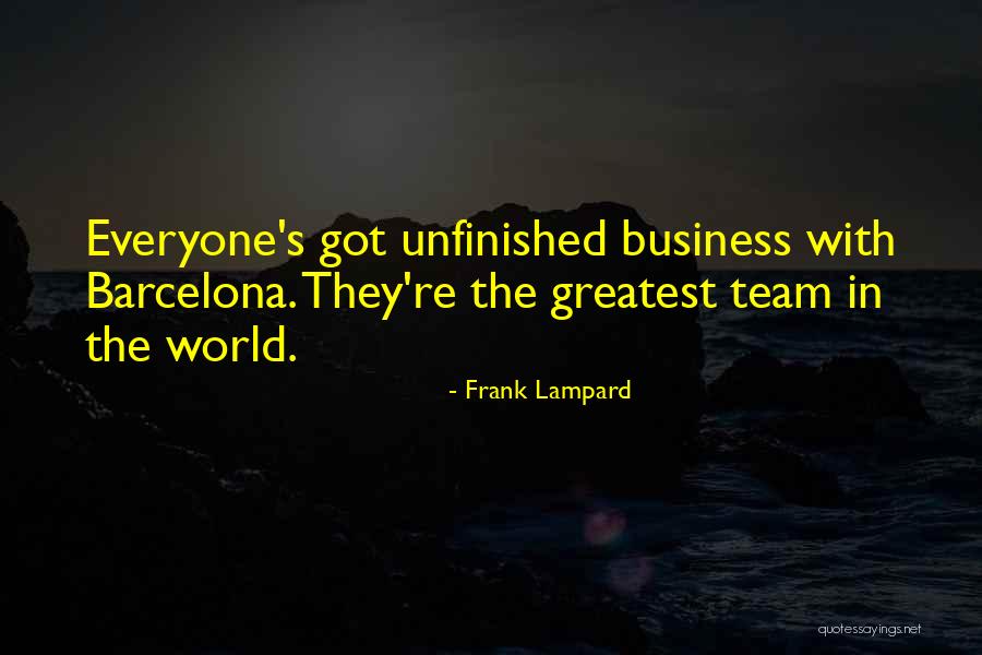 World's Greatest Business Quotes By Frank Lampard World's Greatest Business Quotes By Frank Lampard