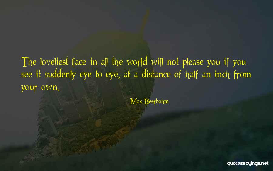 World's Loveliest Quotes By Max Beerbohm World's Loveliest Quotes By Max Beerbohm