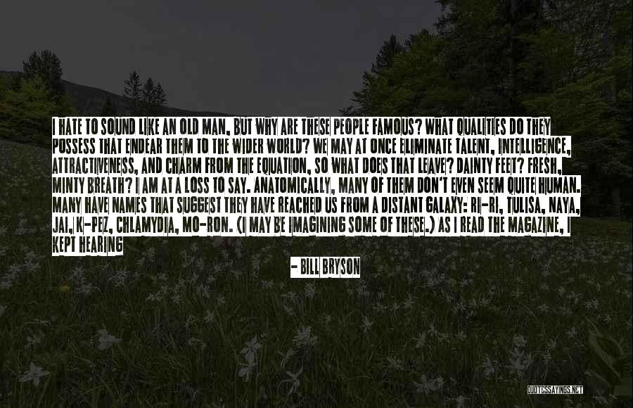 World's Most Famous Movie Quotes By Bill Bryson World's Most Famous Movie Quotes By Bill Bryson