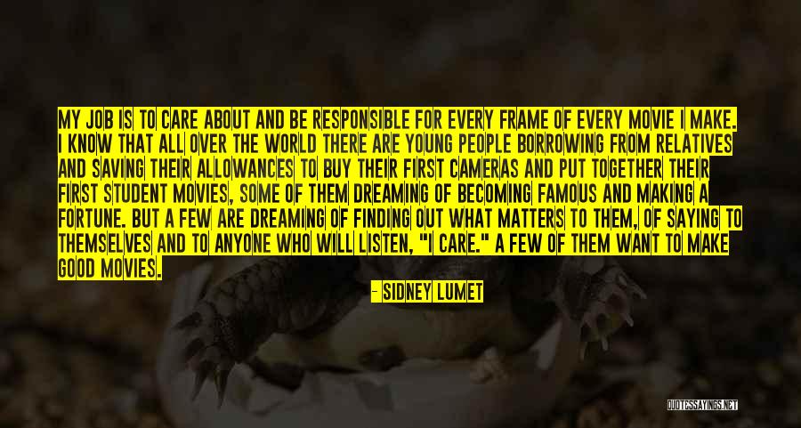 World's Most Famous Movie Quotes By Sidney Lumet World's Most Famous Movie Quotes By Sidney Lumet