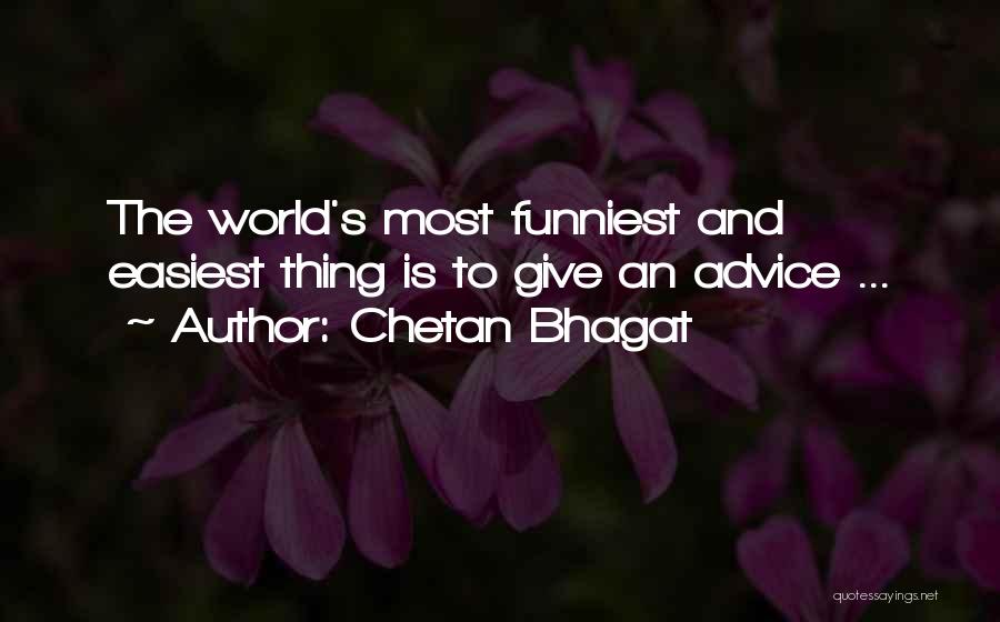 World's Most Funniest Quotes By Chetan Bhagat