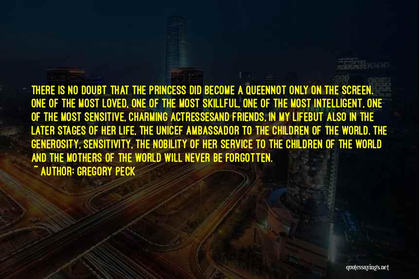 World's Most Intelligent Quotes By Gregory Peck