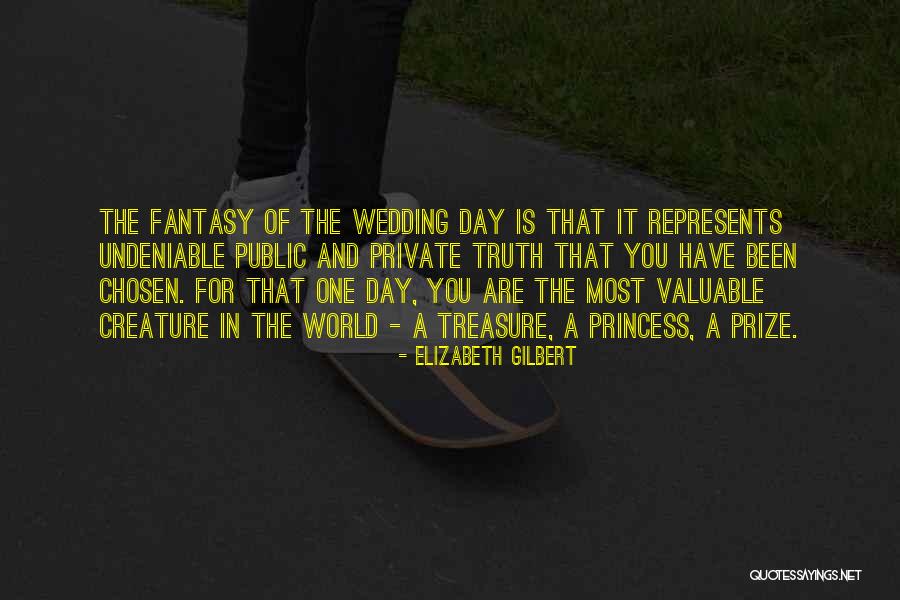 World's Most Valuable Quotes By Elizabeth Gilbert