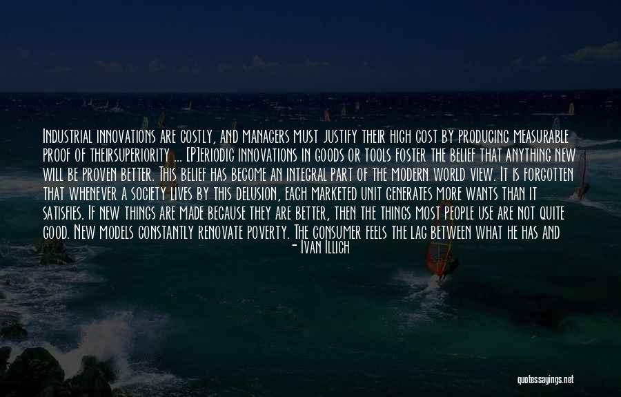 World's Most Valuable Quotes By Ivan Illich World's Most Valuable Quotes By Ivan Illich