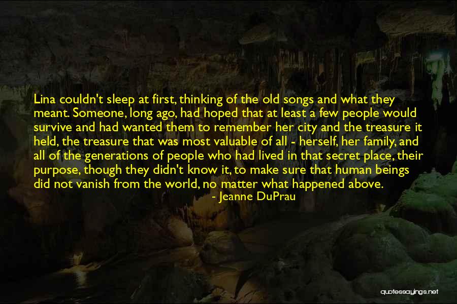 World's Most Valuable Quotes By Jeanne DuPrau World's Most Valuable Quotes By Jeanne DuPrau