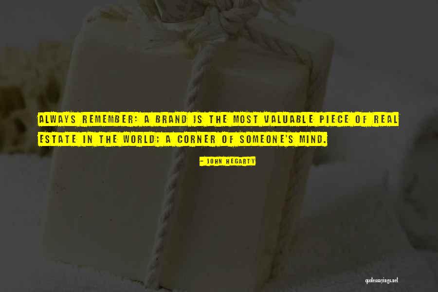 World's Most Valuable Quotes By John Hegarty World's Most Valuable Quotes By John Hegarty