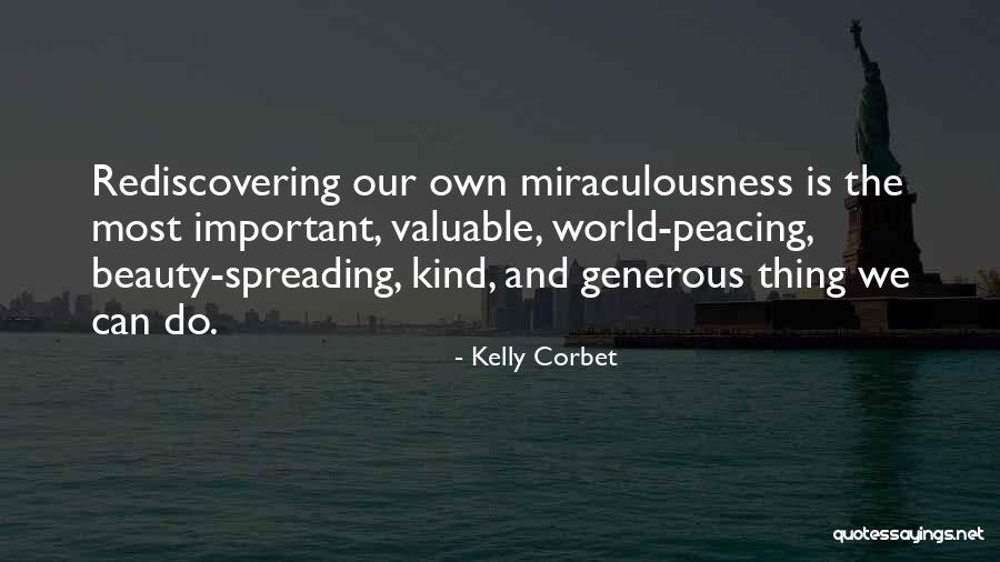 World's Most Valuable Quotes By Kelly Corbet World's Most Valuable Quotes By Kelly Corbet