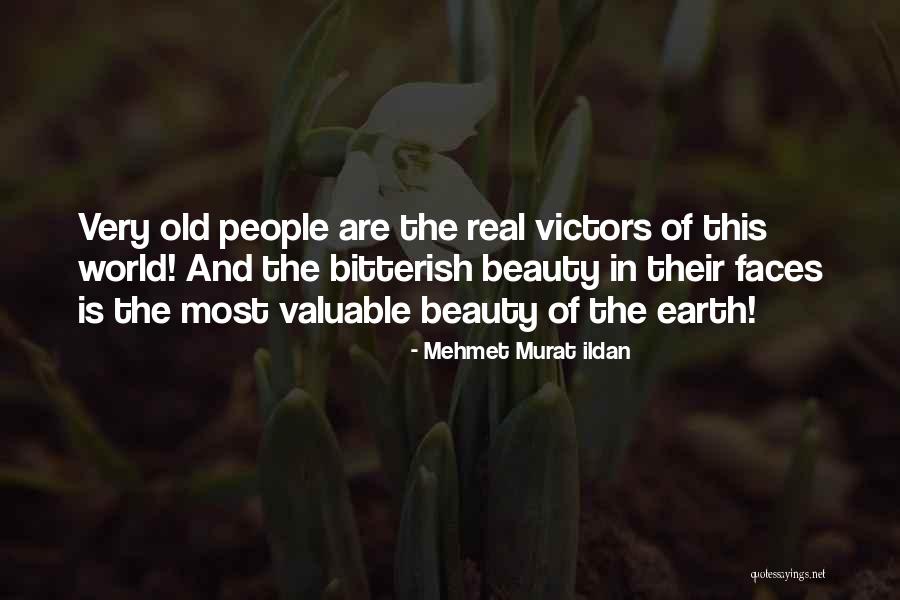 World's Most Valuable Quotes By Mehmet Murat Ildan