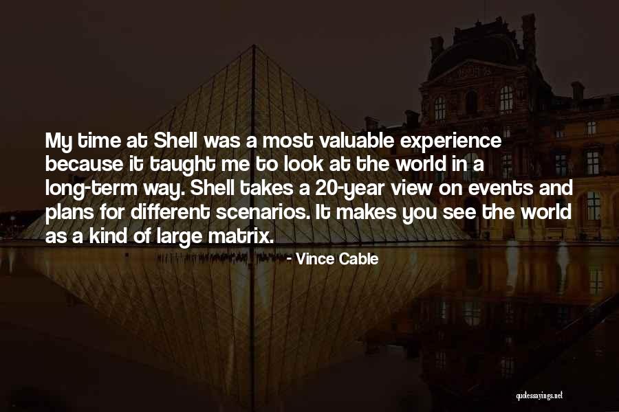 World's Most Valuable Quotes By Vince Cable