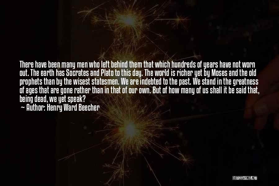 World's Most Wisest Quotes By Henry Ward Beecher