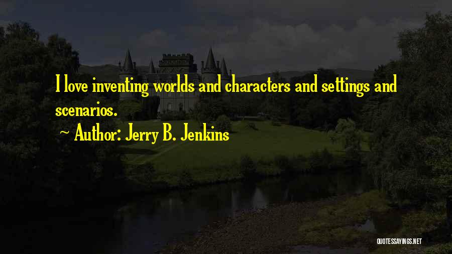 Worlds Quotes By Jerry B. Jenkins