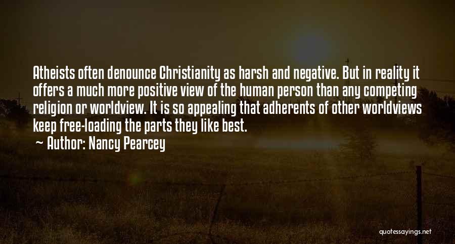 Worldviews Quotes By Nancy Pearcey