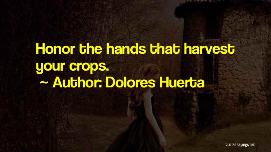 Worldwide Pants Quotes By Dolores Huerta