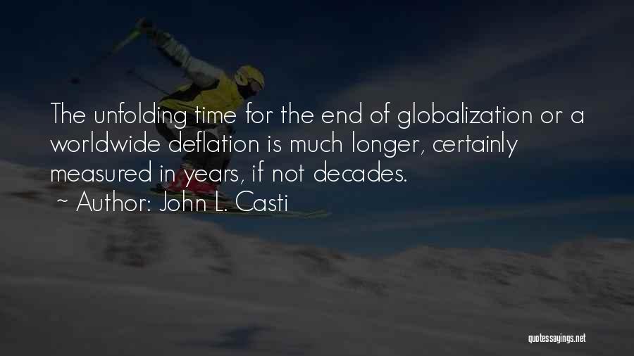 Worldwide Quotes By John L. Casti