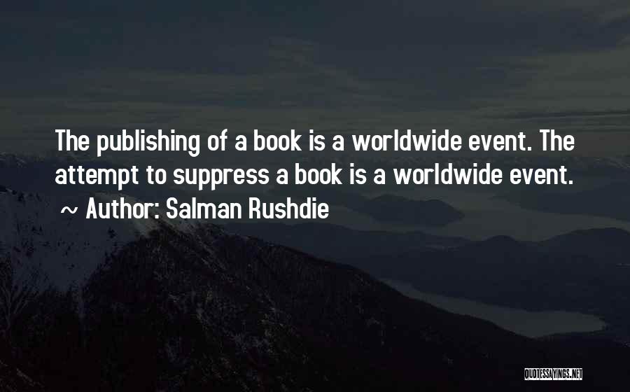 Worldwide Quotes By Salman Rushdie