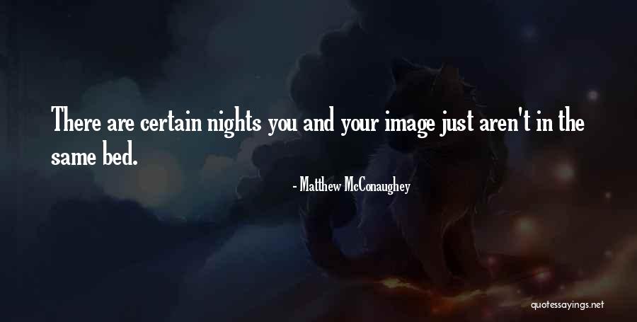 Worlorns Quotes By Matthew McConaughey Worlorns Quotes By Matthew McConaughey
