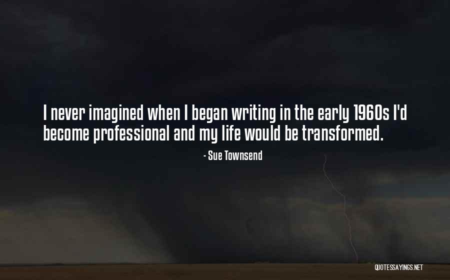 Wormit To Dundee Quotes By Sue Townsend Wormit To Dundee Quotes By Sue Townsend