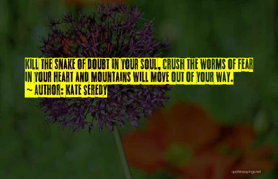 Worms 3 Quotes By Kate Seredy