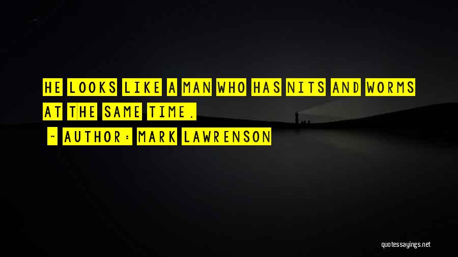 Worms Quotes By Mark Lawrenson