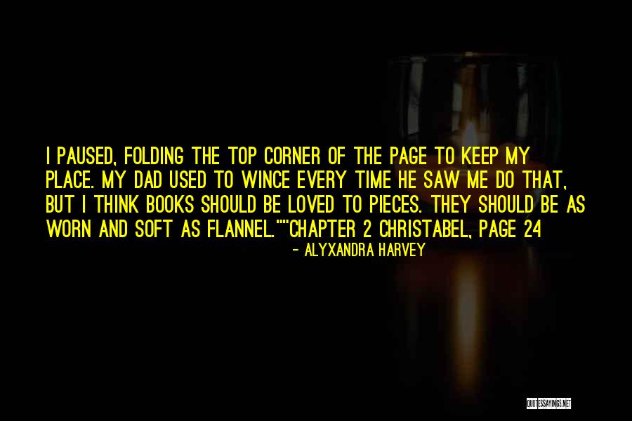 Worn Books Quotes By Alyxandra Harvey