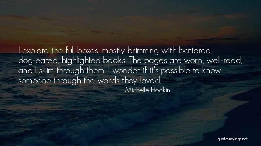 Worn Books Quotes By Michelle Hodkin