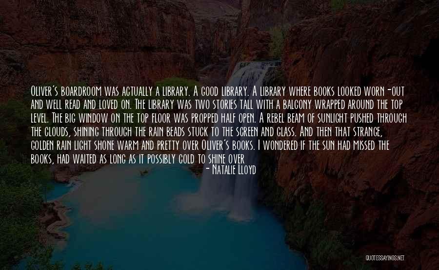 Worn Books Quotes By Natalie Lloyd