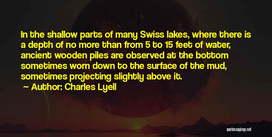 Worn Down Quotes By Charles Lyell