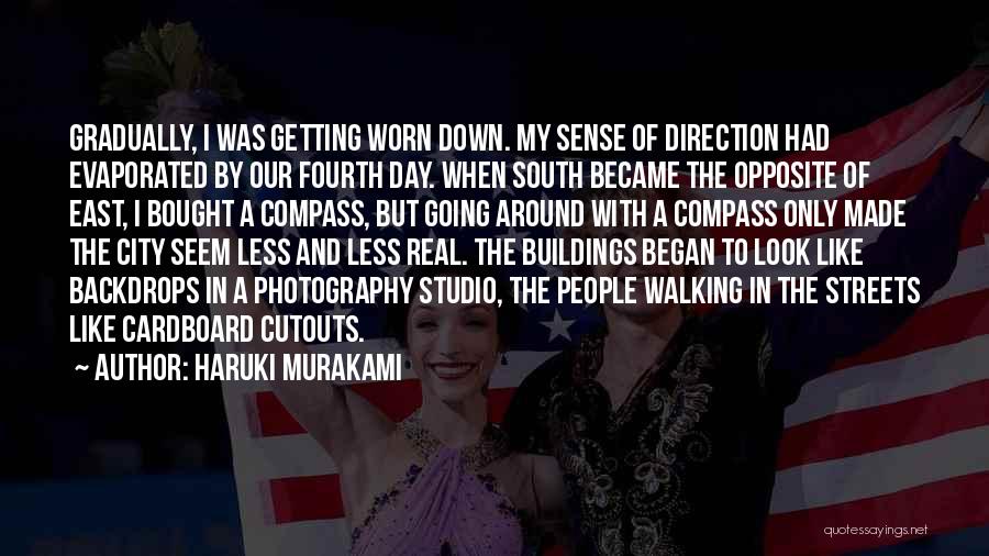 Worn Down Quotes By Haruki Murakami