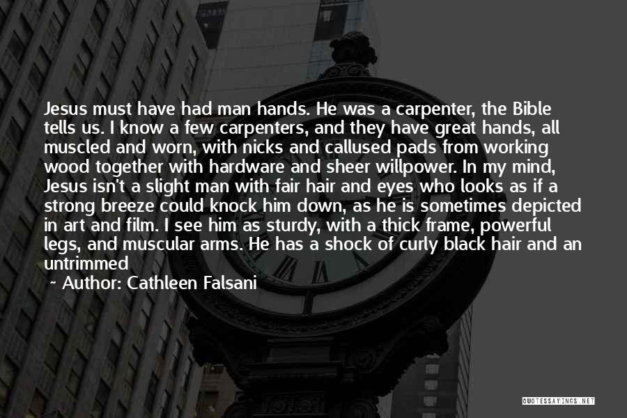 Worn Hands Quotes By Cathleen Falsani