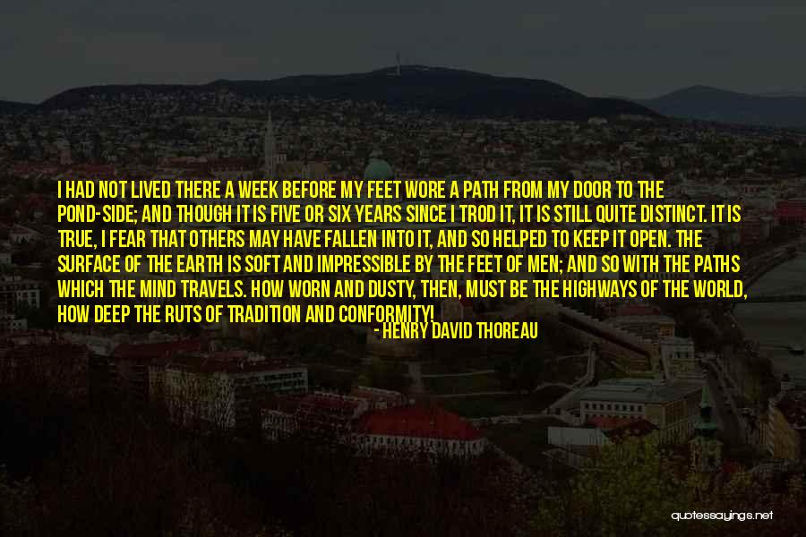 Worn Path Quotes By Henry David Thoreau Worn Path Quotes By Henry David Thoreau