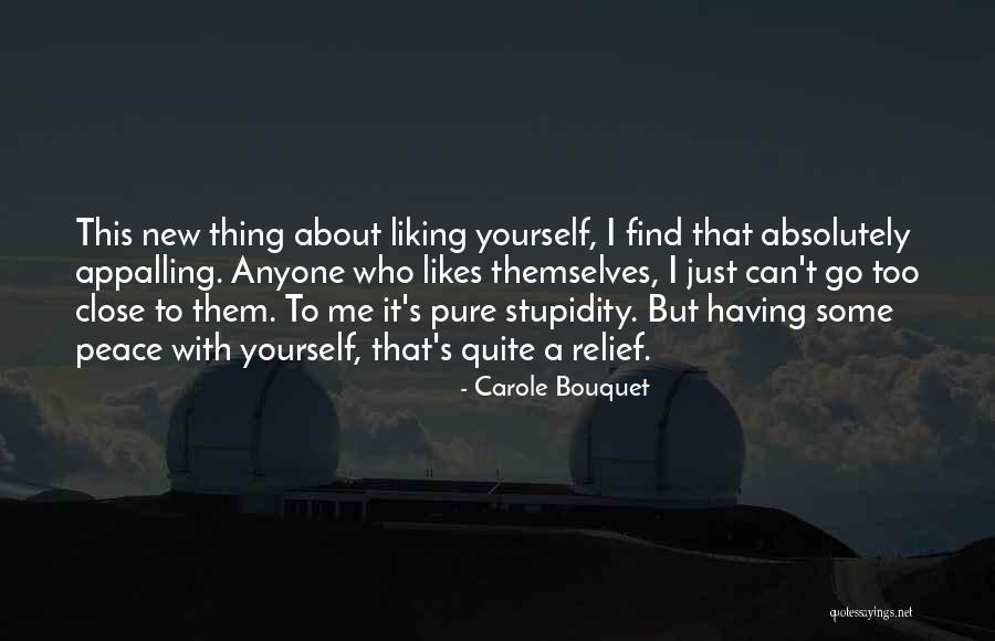 Worne Quotes By Carole Bouquet Worne Quotes By Carole Bouquet