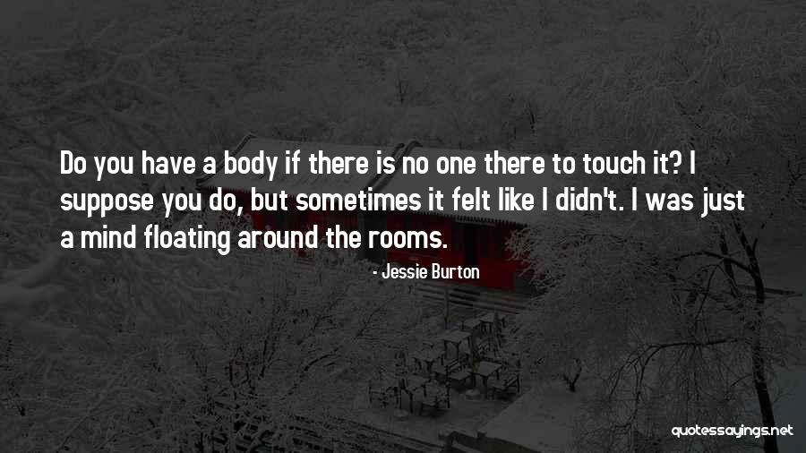 Woronieckis Quotes By Jessie Burton Woronieckis Quotes By Jessie Burton