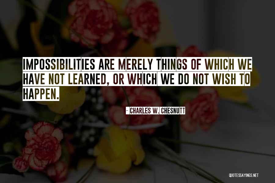 Worricker Season Quotes By Charles W. Chesnutt Worricker Season Quotes By Charles W. Chesnutt