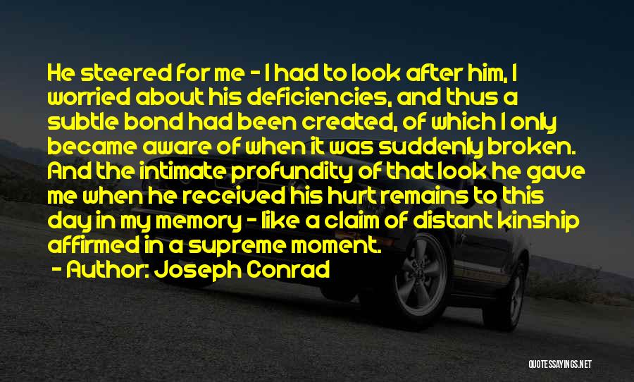 Worried About Him Quotes By Joseph Conrad