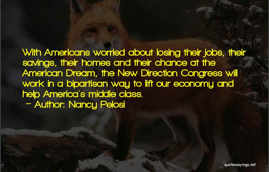 Worried About Losing Him Quotes By Nancy Pelosi