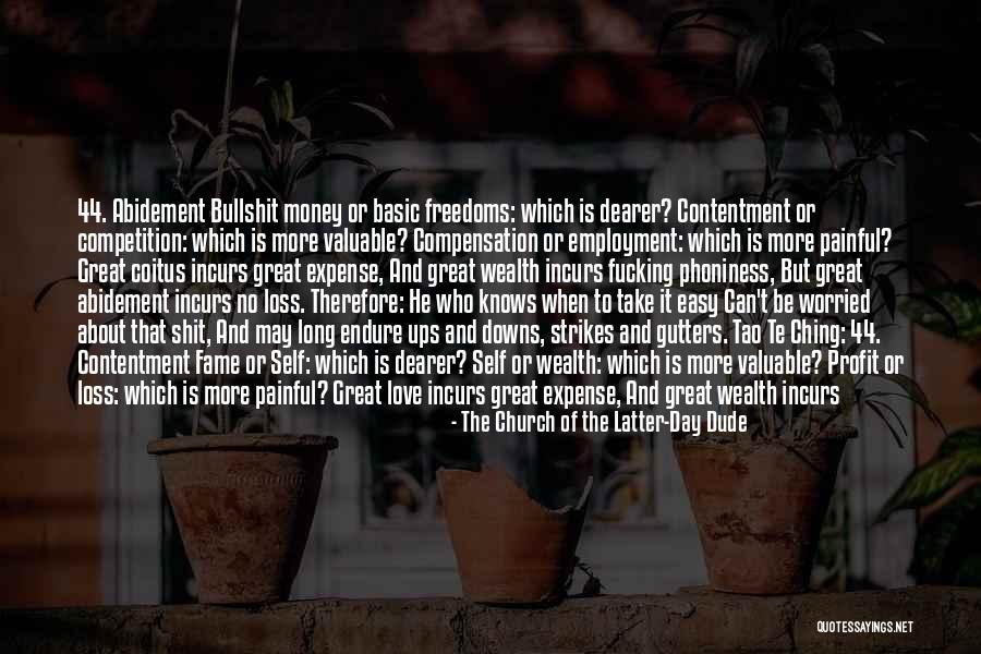 Worried About Money Quotes By The Church Of The Latter-Day Dude Worried About Money Quotes By The Church Of The Latter-Day Dude