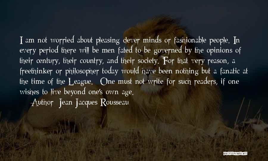 Worried About Nothing Quotes By Jean-Jacques Rousseau