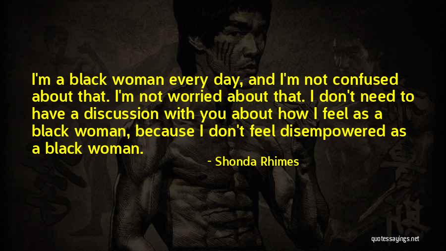 Worried About Quotes By Shonda Rhimes Worried About Quotes By Shonda Rhimes