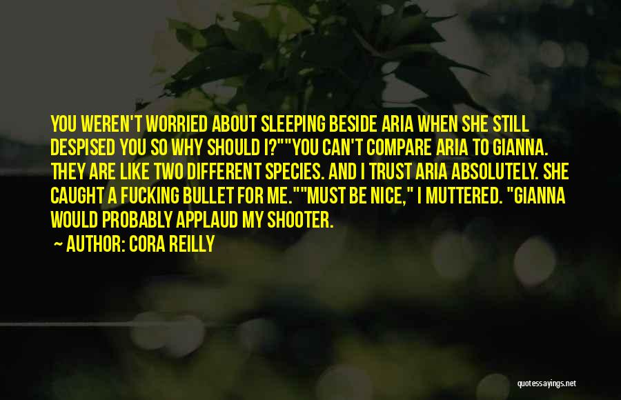 Worried About You Quotes By Cora Reilly