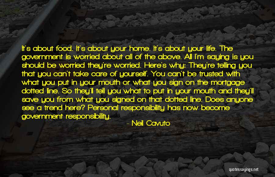 Worried About Yourself Quotes By Neil Cavuto Worried About Yourself Quotes By Neil Cavuto
