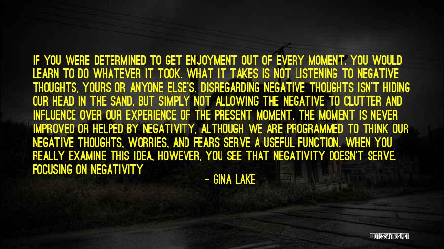 Worries And Fears Quotes By Gina Lake