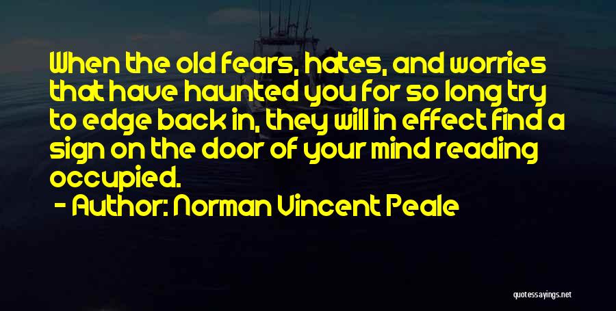 Worries And Fears Quotes By Norman Vincent Peale