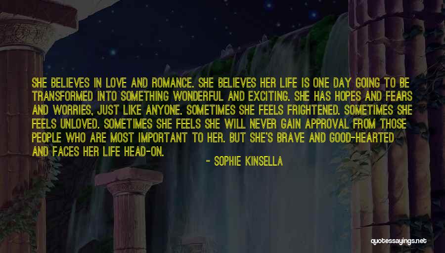 Worries And Fears Quotes By Sophie Kinsella