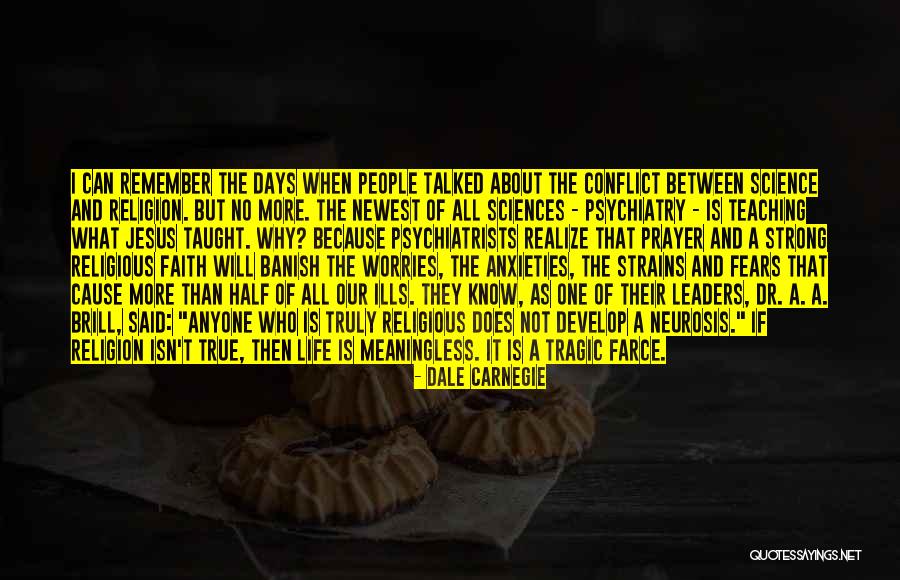 Worries Anxieties Quotes By Dale Carnegie Worries Anxieties Quotes By Dale Carnegie