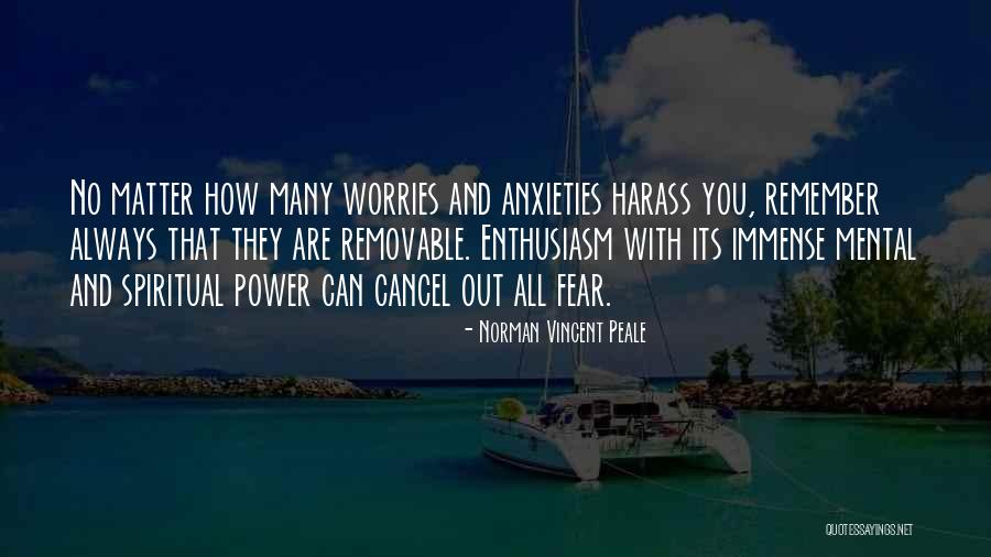 Worries Anxieties Quotes By Norman Vincent Peale