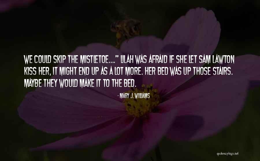 Worriors Quotes By Mary J. Williams Worriors Quotes By Mary J. Williams