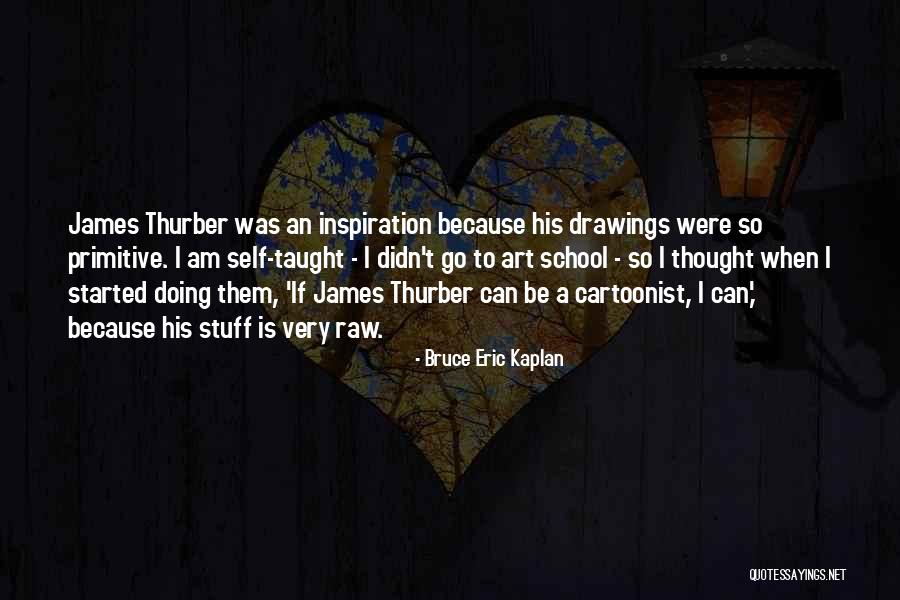 Worrix Ancestry Quotes By Bruce Eric Kaplan Worrix Ancestry Quotes By Bruce Eric Kaplan